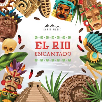 Theme Park Science - El Rio Encantado