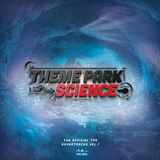 Theme Park Science - The Official Soundtracks Vol.1